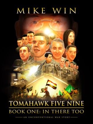 Tomahawk Five Nine - Book One: In There Too