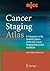 AJCC Cancer Staging Atlas: ...