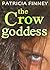 The Crow Goddess
