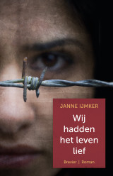 Wij hadden het leven lief (Paperback)