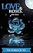 Love and Roses (Love & Roses, #3)