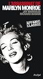 L'assassinat de Marilyn Monroe - Affaire classée (French Edition)