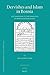 Dervishes and Islam in Bosnia: Sufi Dimensions to the Formation of Bosnian Muslim Society (Ottoman Empire and Its Heritage: Politics, Society and Economy, 58)