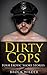 Dirty Cops: Four Erotic Sho...