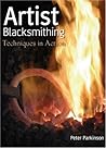 Artist Blacksmithing by Peter Parkinson