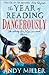 The Year of Reading Dangero...