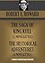 The Saga of King Kull (2 novellets) & The Historical Adventures (6 novelettes) (Timeless Wisdom Collection Book 1297)