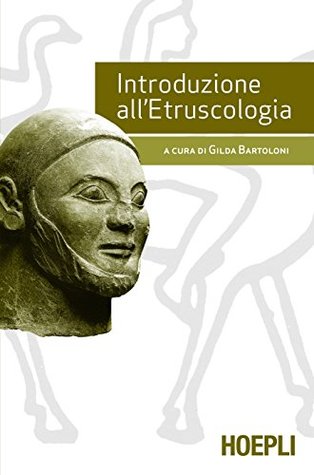 Introduzione all’etruscologia (Italian Edition)