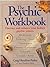 THE PSYCHIC WORKBOOK: Disco...