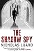 The Shadow Spy