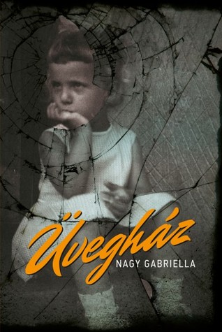 Üvegház (Hardcover)