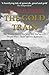 The Gold Train: The Destruction of the Jews and the Looting of Hungary
