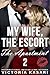 My Wife, The Escort - The Apartment 2 (My Wife, The Escort Season 2)