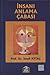 İnsanı Anlama Çabası Psikolojiye Giriş