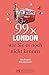 Reiseführer London: 99 x London, wie Sie es noch nicht kennen. Der Stadtführer für alle, die Londons Highlights und Sehenswürdigkeiten kennen und das Besondere ... von England suchen