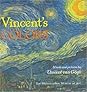 Vincent's Colors by Vincent van Gogh