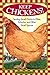 Keep Chickens!: Tending Small Flocks in Cities, Suburbs, and Other Small Spaces