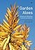 Garden Aloes – Growing and Breeding Cultivars and Hybrids