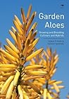 Garden Aloes – Growing and Breeding Cultivars and Hybrids