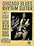 Chicago Blues Rhythm Guitar by Dave Rubin