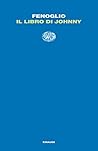 Il libro di Johnny by Beppe Fenoglio