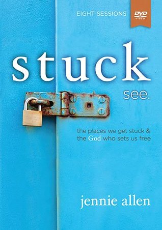 Stuck Video Study: The Places We Get Stuck and   the God Who Sets Us Free (DVD)