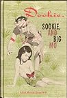 Dookie, Sookie, and Big Mo by Alice Mertie Underhill
