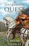 The Gift-Knight's Quest