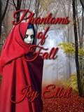 Phantoms of Fall