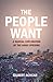The People Want: A Radical ...