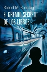 El gremio secreto de los libros (Paperback)