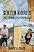 South Korea: The Enigmatic Peninsula