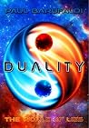 DUALITY by Paul Barufaldi