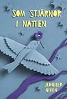 Som stjärnor i natten by Jennifer Niven