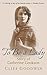 To Be a Lady: Story of Cath...