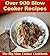 Slow Cooker: Over 900 Slow Cooker Recipes for Snacks, Appetizers, Dinner, Dessert, Sauces, soups and everything in between (slow cooker cookbook, slow cooker recipes)