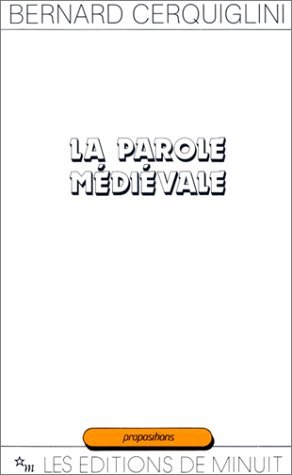 La Parole médiévale
