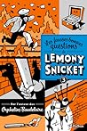 Ne devriez-vous pas être en classe ? by Lemony Snicket
