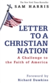 Letter to a Christian Nation: A Challenge to the Faith of America