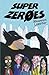 Super Zeroes