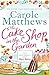 The Cake Shop in the Garden