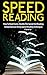 Speed Reading: How To Read ...