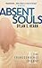 Absent Souls (The Transcendence Trilogy, #2)