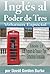 Ingles al Poder de Tres 1.9 Trucos, Tips y Estructuras Avanzadas