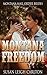 Montana Freedom (Montana Mail Order Brides)
