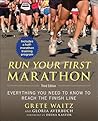Run Your First Marathon by Grete Waitz
