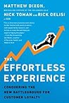 The Effortless Experience by Matthew Dixon