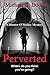 Perverted