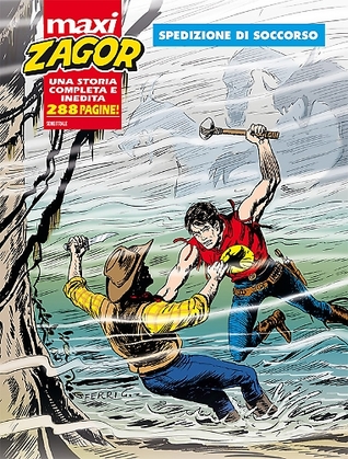 Maxi Zagor n. 21: Spedizione di soccorso