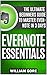 Evernote Essentials: The Ultimate Beginners Guide to Master Evernote in 3 Days (Evernote, Evernote Essentials, Evernote for Dummies)
